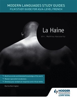 Karine Harrington - Modern Languages Study Guides: La haine, Häftad