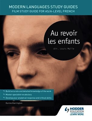 Karine Harrington - Modern Languages Study Guides: Au revoir les enfants, Häftad