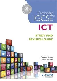 bokomslag Cambridge IGCSE ICT Study and Revision Guide