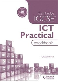 bokomslag Cambridge IGCSE ICT Practical Workbook