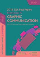 National 5 Graphic Communication 2016-17 Sqa Past Papers with Answersnational 5
