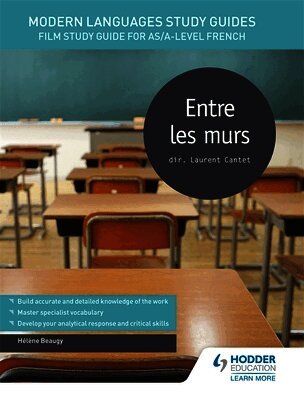 Hélène Beaugy - Modern Languages Study Guides: Entre les murs, Häftad