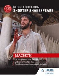 bokomslag Globe Education Shorter Shakespeare: Macbeth