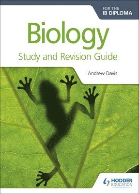Andrew Davis, C. J. Clegg - Biology for the IB Diploma Study and Revision Guide, Häftad
