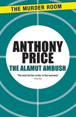 Anthony Price - Alamut Ambush, Häftad