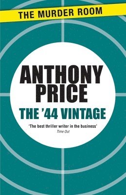 Anthony Price - '44 Vintage, Häftad