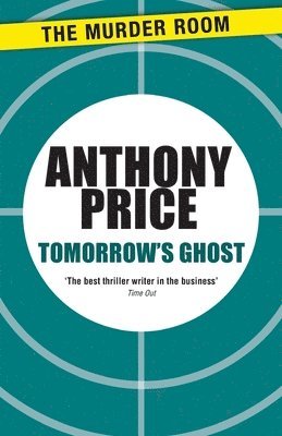 Anthony Price - Tomorrow's Ghost, Häftad