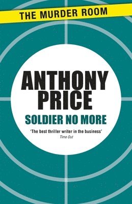 Anthony Price - Soldier No More, Häftad