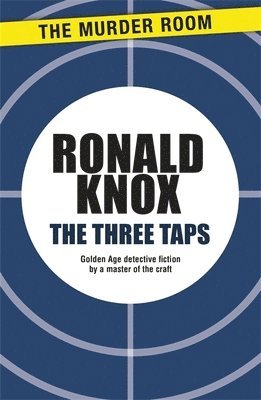 Ronald Knox - The Three Taps, Häftad