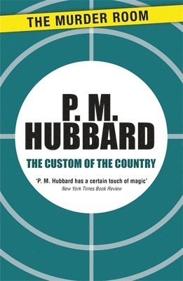 P. M. Hubbard - Custom of the Country, Häftad