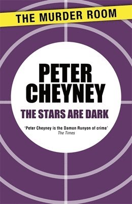 Peter Cheyney - Stars Are Dark, Häftad