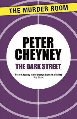 Peter Cheyney - Dark Street, Häftad