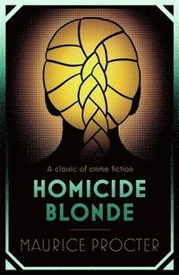 bokomslag Homicide Blonde