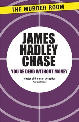 James Hadley Chase - You're Dead Without Money, Häftad