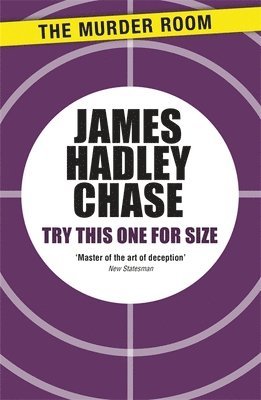 James Hadley Chase - Try This One for Size, Häftad