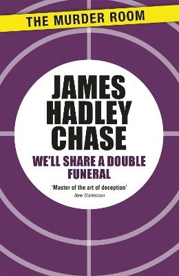 James Hadley Chase - We'll Share a Double Funeral, Häftad