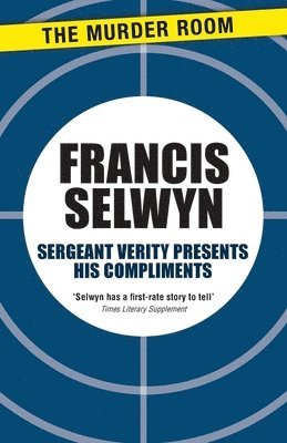 Francis Selwyn - Sergeant Verity Presents His Compliments, Häftad