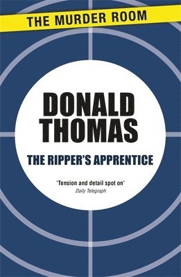 Donald Thomas - Ripper's Apprentice, Häftad