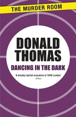 Donald Thomas - Dancing in the Dark, Häftad