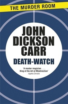 John Dickson Carr - Death-Watch, Häftad