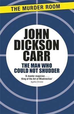 John Dickson Carr - Man Who Could Not Shudder, Häftad