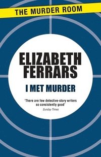 bokomslag I Met Murder