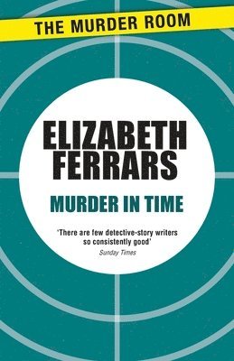 Elizabeth Ferrars - Murder in Time, Häftad