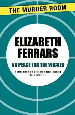 Elizabeth Ferrars - No Peace for the Wicked, Häftad