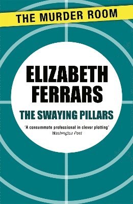 Elizabeth Ferrars - Swaying Pillars, Häftad