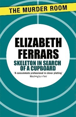 Elizabeth Ferrars - Skeleton in Search of a Cupboard, Häftad