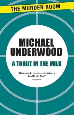 Michael Underwood - Trout in the Milk, Häftad