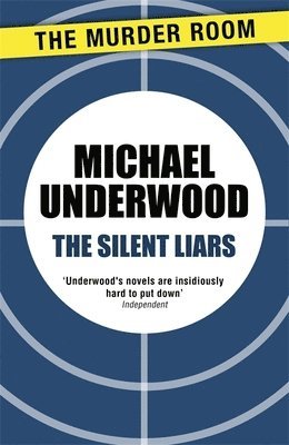 Michael Underwood - Silent Liars, Häftad