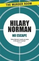 Hilary Norman - No Escape, Häftad