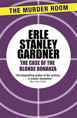 Erle Stanley Gardner - Case of the Blonde Bonanza, Häftad