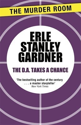Erle Stanley Gardner - D.A. Takes a Chance, Häftad
