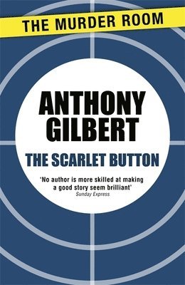 Anthony Gilbert - Scarlet Button, Häftad