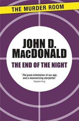 John D. MacDonald - End of the Night, Häftad
