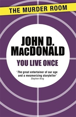 John D. MacDonald - You Live Once, Häftad