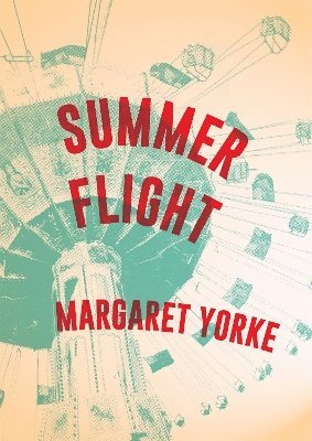 Margaret Yorke - Summer Flight, Häftad
