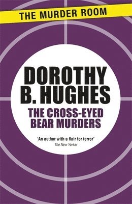 Dorothy B. Hughes - Cross-Eyed Bear Murders, Häftad