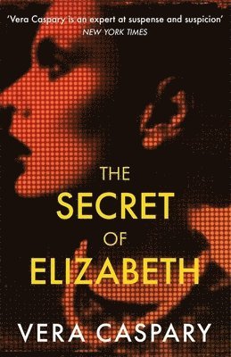 Vera Caspary - Secret of Elizabeth, Häftad