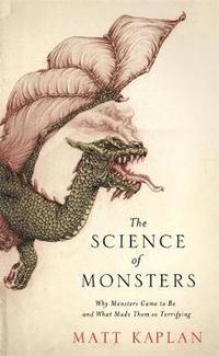 bokomslag The Science of Monsters
