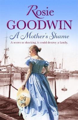 Rosie Goodwin - A Mother's Shame, Häftad