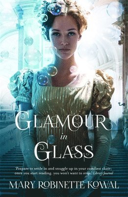 Mary Robinette Kowal - Glamour in Glass, Häftad