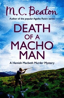 M.C. Beaton - Death of a Macho Man, Häftad
