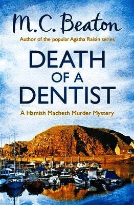 M. C. Beaton - Death of a Dentist, Häftad