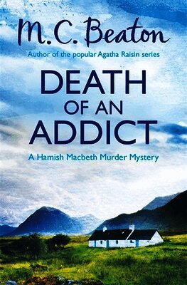 M.C. Beaton - Death of an Addict, Häftad