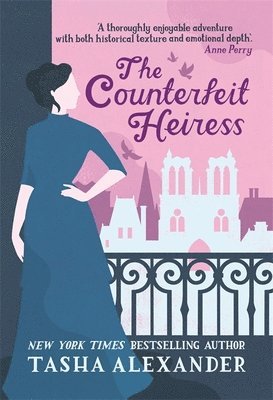 Tasha Alexander - Counterfeit Heiress, Häftad