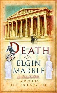 bokomslag Death of an Elgin Marble