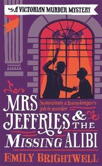 bokomslag Mrs Jeffries And The Missing Alibi